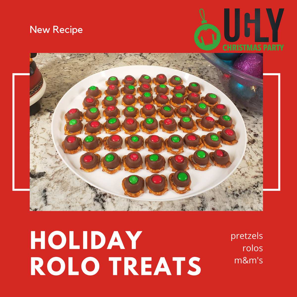 Recipe: Holiday Rolo Treats – UglyChristmasParty